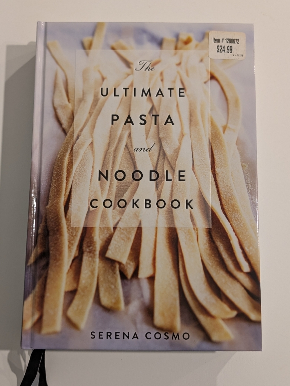 Ultimate Pasta and Noodle Cookbook